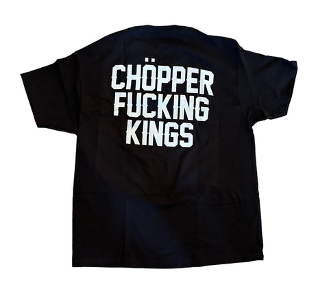 CHOPPER FUCKING KINGS t-shirt